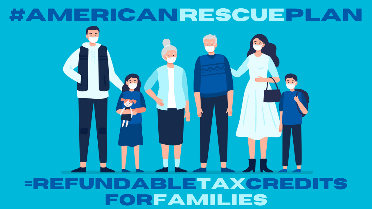 ARP - Refundable Tax Credits for Families